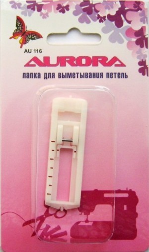 Aurora Лапка для шв.маш. (в блистере) для выметывания петель AU-116
